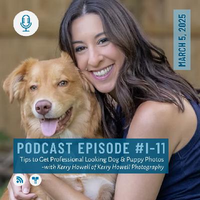 I-11 - Getting Better Puppy Photos - Tips & Tricks from Professional Dog Photographer Kerry Howell