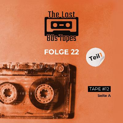 Folge 22 - Teil 1 (Tape#12 - Seite A)