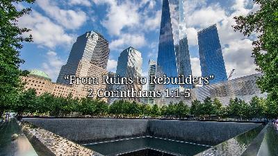 From Ruins to Rebuilders - Video From Ruins to Rebuilders - Video