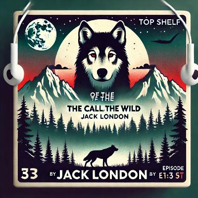 (4min) The Call of the Wild by Jack London