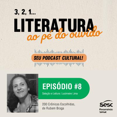 "Literatura ao Pé do Ouvido" - Episódio 8