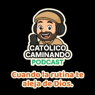 Ep. 2 – Cuando la rutina te aleja de Dios: cómo rezar en medio del trabajo.