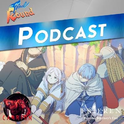 Final Round #234 - Frierien (Anime) y Carrion (Switch)