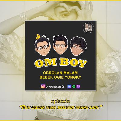 Pen jadian sama kekasih orang lain.