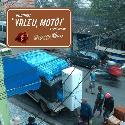 Valeu, motô! - Episódio 2