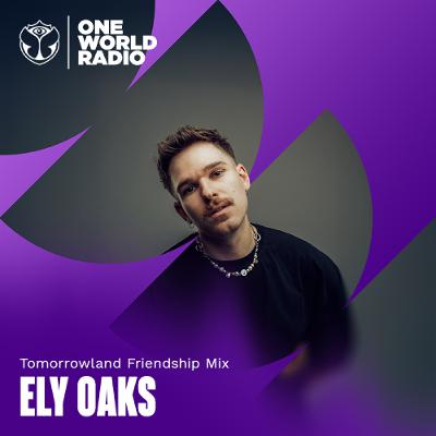 Tomorrowland Friendship Mix with Ely Oaks - November, 2025