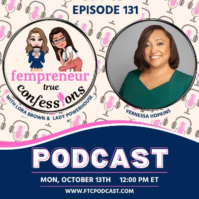 EP 131: Memos to Myself: How Reflection Transformed My Path with Vernessa Hopkins EP 131: Memos to Myself: How Reflection Transformed My Path with Vernessa Hopkins