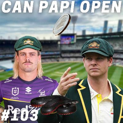 Ep 103- Can Papi Open?