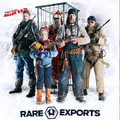 Episode 215: Rare Exports Episode 215: Rare Exports