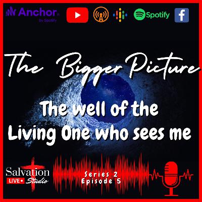 The well of the Living One who sees me