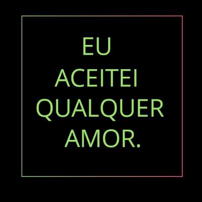Me faltava amor-próprio.#4 #2T Me faltava amor-próprio.#4 #2T