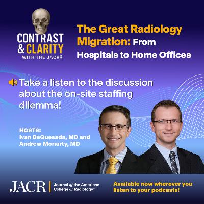 31. The Great Radiology Migration: From Hospitals to Home Offices