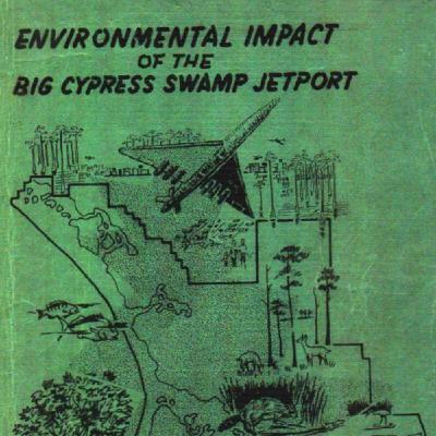 Alligator Alcatraz (Auschwitz) Concentration Camp Environmental Issues and Everglades Jetport History
