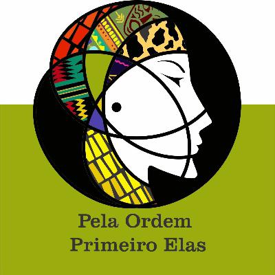 Pela Ordem Primeiro Elas -Cultura do Patriarcado com Dra. Luciene Mourão e Helena Piragibe Pela Ordem Primeiro Elas -Cultura do Patriarcado com Dra. Luciene Mourão e Helena Piragibe