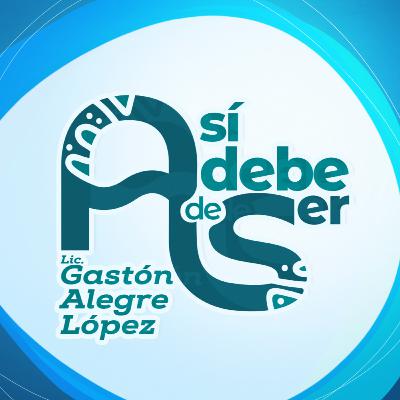 Así debe de ser: Ing. Rafael Lara Lara