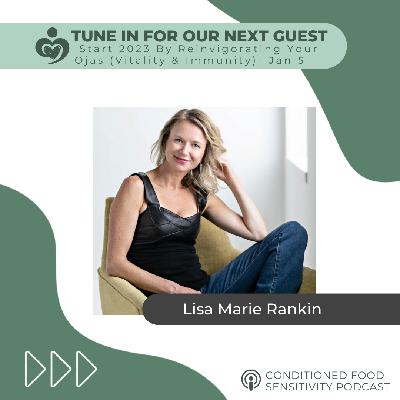 Ep 41: Start 2023 By Reinvigorating Your Ojas (Vitality & Immunity)