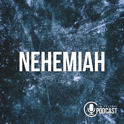 Nehemiah: Episode 1