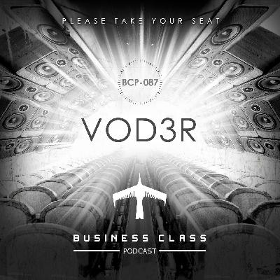 Business Class Podcast 087 - Vod3r