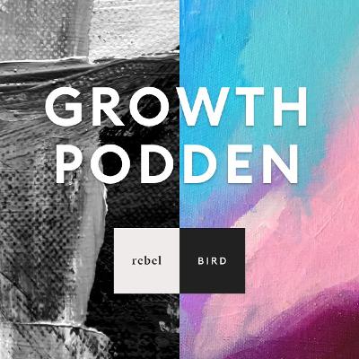 Dela och sprida insikter från experiment — Growthpodden av Rebel & Bird