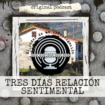 64. TRES DÍAS DE RELACIÓN SENTIMENTAL