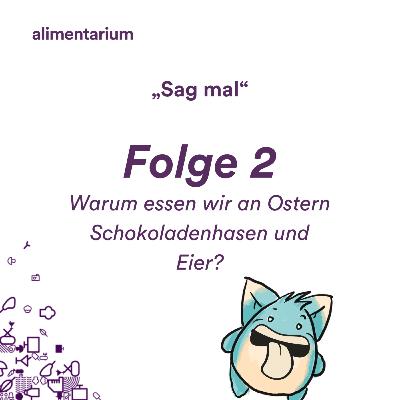 DEUTSCH - Warum essen wir an Ostern Schokoladenhasen und Eier?