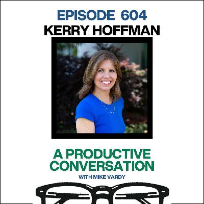 Kerry Hoffman Talks About Order, Chaos, and Planning with Purpose