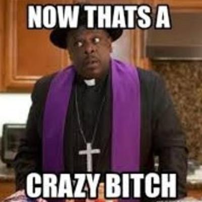 We don't like when people CALL US CRAZY!