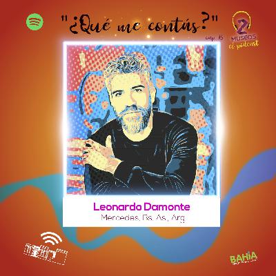 ¿Qué me contas? - 15 - Leo Damonte