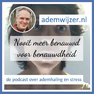 Nooit meer benauwd voor benauwdheid