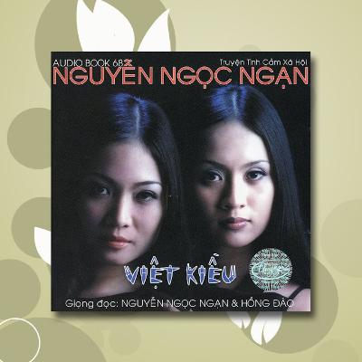 Nguyễn Ngọc Ngạn | Việt Kiều - Phần 1 (Audiobook 68)