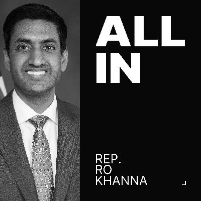 Ro Khanna on Crime, Censorship & Congress: Fixing What’s Broken in America