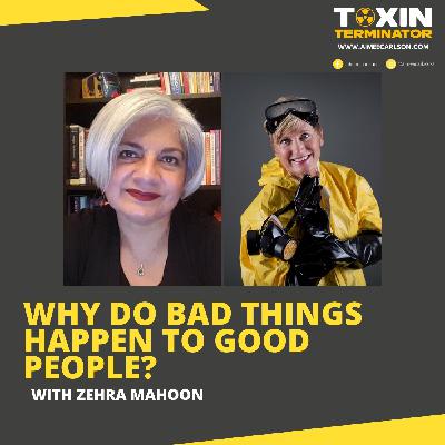 Why Do Bad Things Happen To Good People? with Zehra Mahoon Why Do Bad Things Happen To Good People? with Zehra Mahoon