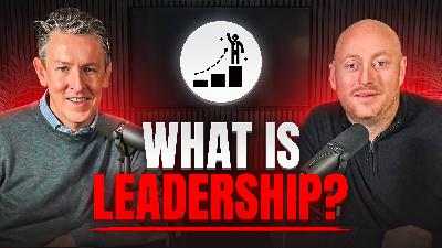 What is Leadership? Stop Being the Bottleneck in your Business with Steve McNicholas