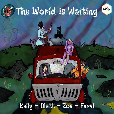 #4 The World is Waiting #4 The World is Waiting