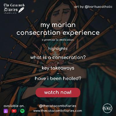 My Marian Consecration Experience