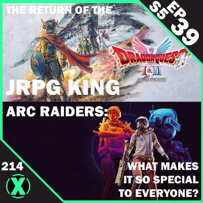 The X Button Season 5, Episode 39 - "Arc Raiders Impressions, Dragon Quest I & II Review" The X Button Season 5, Episode 39 - "Arc Raiders Impressions, Dragon Quest I & II Review"