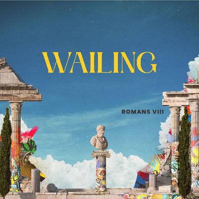 Wailing Wailing