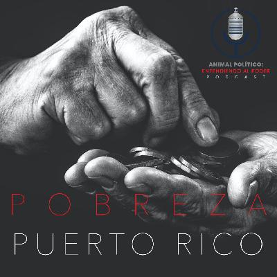 010: Pobreza en Puerto Rico