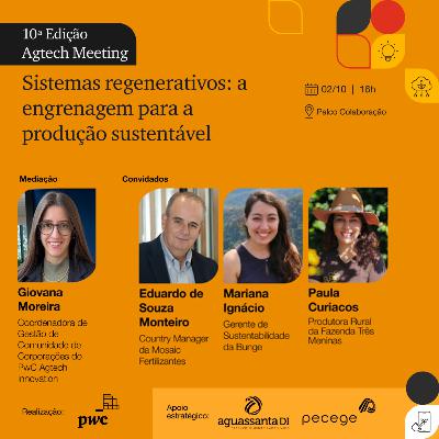 Agtech Meeting 2024 | Sistemas regenerativos: a engrenagem para a produção sustentável Agtech Meeting 2024 | Sistemas regenerativos: a engrenagem para a produção sustentável
