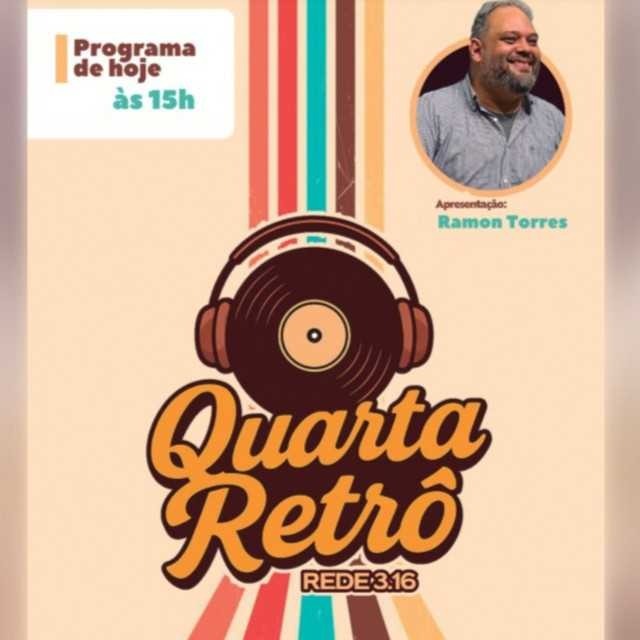 099 - Quarta Retrô - Naian Queiroz e Pr. Ramon Torres - 13/08/2025