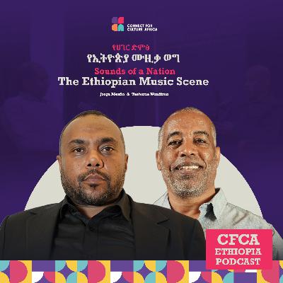 Sounds of a Nation: The Ethiopian Music Scene  - CfCA - Ethiopia #6