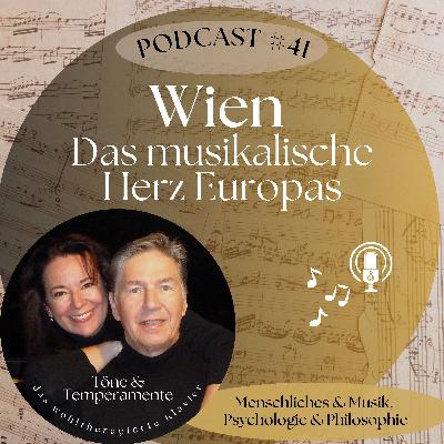 #41 Wien – Das musikalische Herz Europas