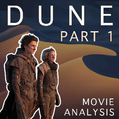 'DUNE' Movie Analysis - Welcome to the Writers' Room