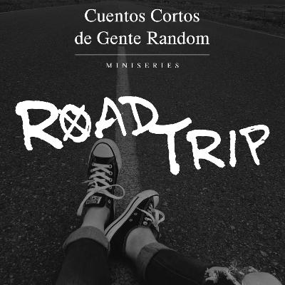 Road Trip - Episodio 3 Road Trip - Episodio 3