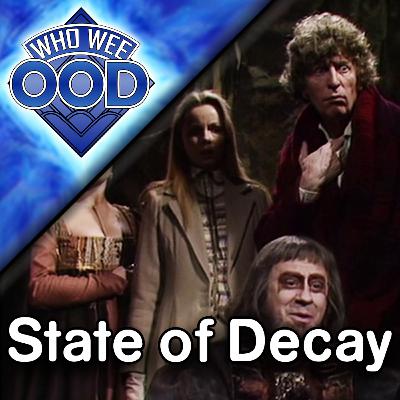 Doctor Who vs Vampires - State of Decay REVIEW - Who Wee Ood #70