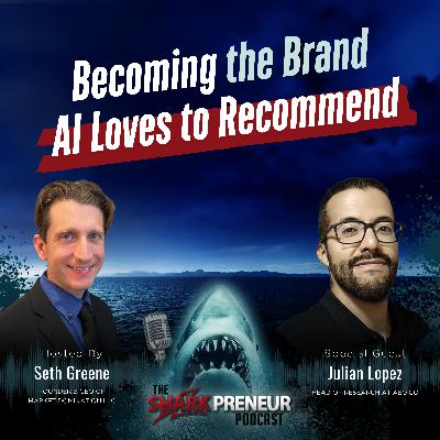 Episode 1251: Becoming the Brand AI Loves to Recommend with Julian Lopez