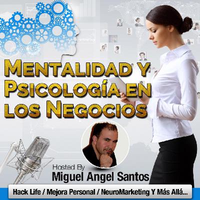 Episodio 2 Caminando con Miguel Angel Santos Neurocoach de Negocios NeuroMarketing Episodio 2 Caminando con Miguel Angel Santos Neurocoach de Negocios NeuroMarketing
