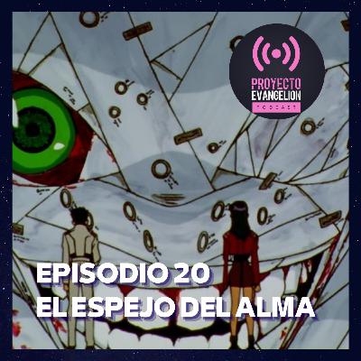 Episodio 20 - El espejo del alma