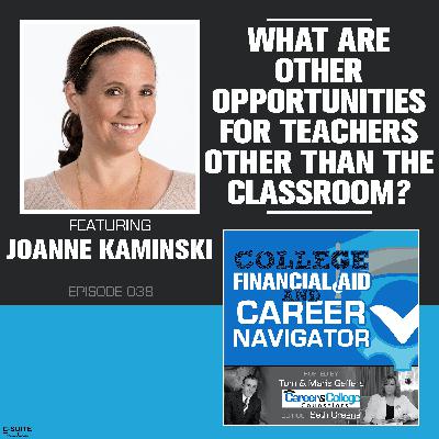 EP 040: What are other opportunities for teachers other than the classroom?