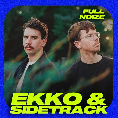Ekko & Sidetrack on taking DNB to the world & releasing an album in a changing industry